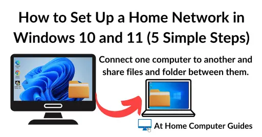 How to setup a home network in Windows 10 and Windows 11. 5 Simple steps.