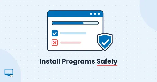 Installing a program safely in Windows and unticking bundled junkware