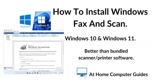 How to install Windows Fax and Scan - Windows 10 and Windows 11.