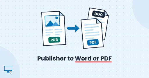 How to Open and Convert Publisher Files to Word or PDF, Even Without Publisher